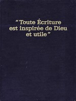 Couverture du livre Toute Écriture est inspirée de Dieu et utile (1997)