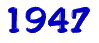 1947