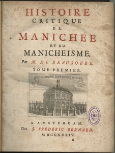 Couverture Histoire critique de Manichée et du Manichéisme